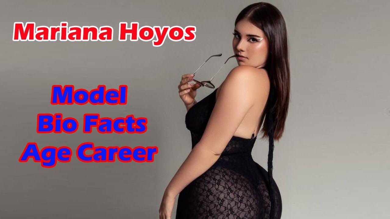 Mariana Hoyos Plus Size Curvy Model Bio Facts Age Career model