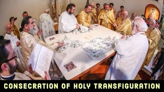 The Consecration of Holy Transfiguration Greek Orthodox Church