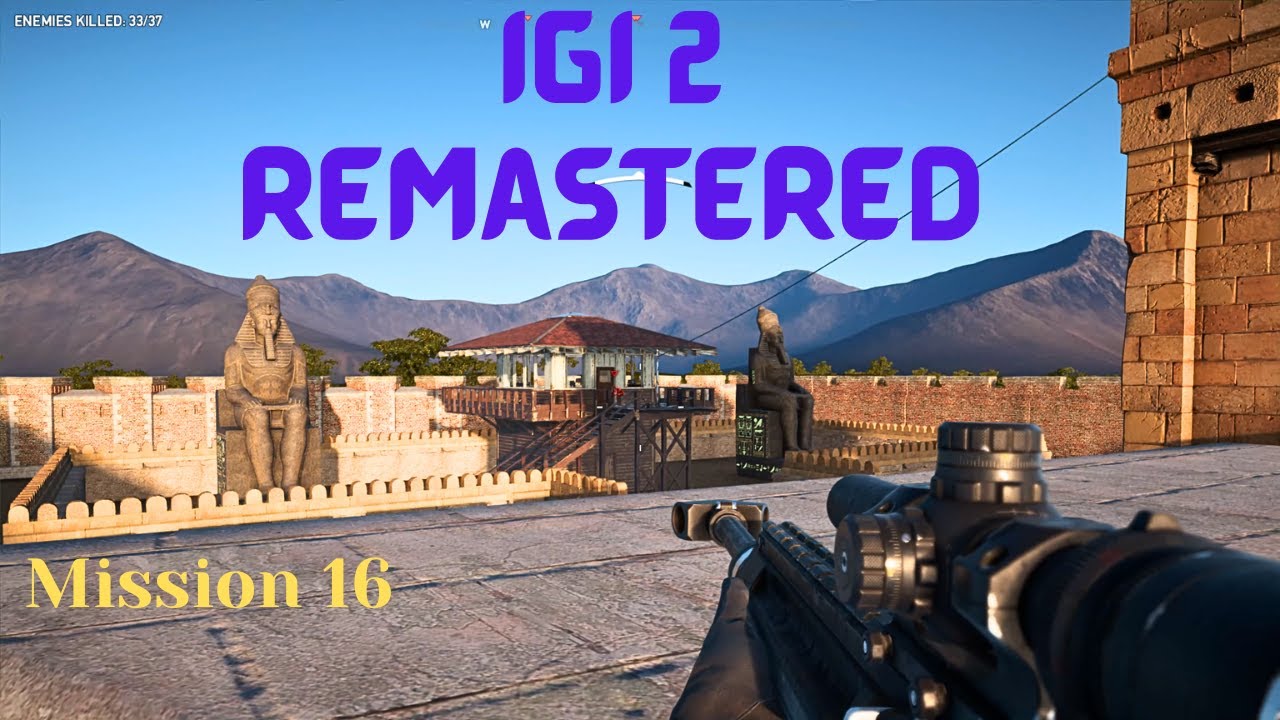 IGI 2 Remake Mission 16 The Ancient Temple                          