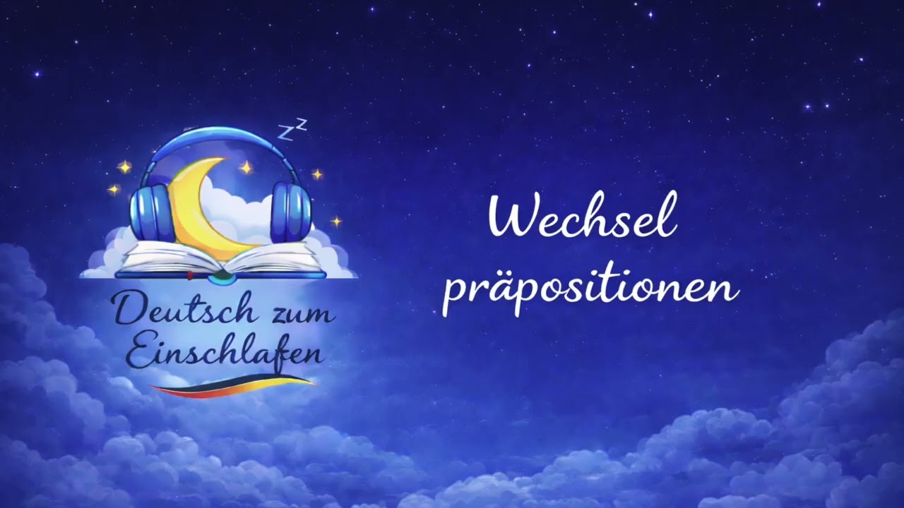 Deutsch lernen A2 – Wechselpräpositionen einfach erklärt | Deutsche Grammatik ruhig lernen