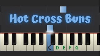 Video thumbnail of "Easy Piano Tutorial: Hot Cross Buns with free sheet music"