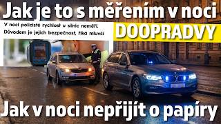 Jak Je To S Radarama A Měřením V Noci Doopravdy