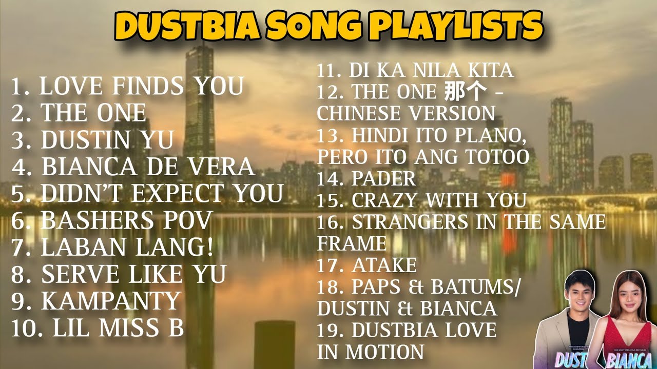 DUSTBIA SONG PLAYLISTS BY CHEFFIES