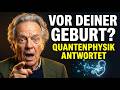 Was existiert vor deiner Geburt? Quantenphysik gibt eine unheimliche Antwort