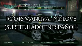 Roots Manuva - No Love | Letra en español (Need For Speed Carbón)