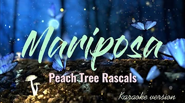 Mariposa | Peach Tree Rascals (HD Karaoke/Lyric Video)