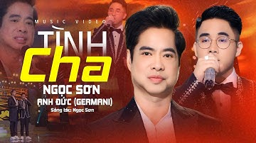 Tình Cha - Ngọc Sơn ft Học trò Anh Đức (Germany) Tuyệt Phẩm Song Ca Bolero