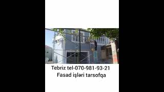 Tarçofqa Fasad Işləri