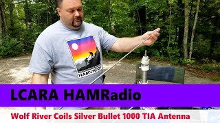 LCARA HAM Radio: Vintage - Wolf River Coils Silver Bullet 1000 TIA Antenna