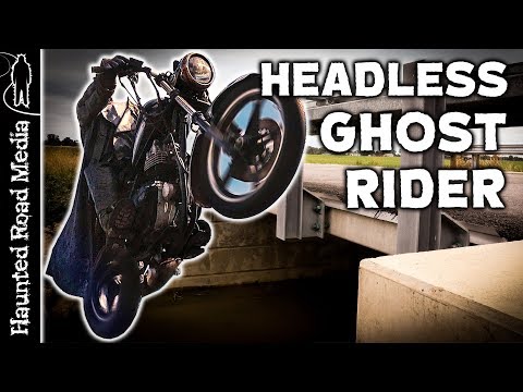 Headless Ghost Rider Urban Legend!