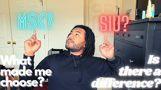 Why I Chose Msc Difference Between Siu And Msc