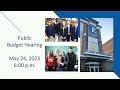 May 24, 2023 Public Budget Hearing
