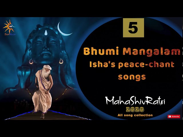 பூமி மங்கலம் | Bhumi Mangalam Isha's Peace Chant | Devotional Song | Sounds Of Isha | Mahashivaratri class=
