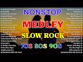 SLOW ROCK LOVE SONGS COLLECTION 70S 80S 90S ️️💘 NONSTOP SLOW ROCK PINOY MEDLEY🎧BEST LUAMANG TUGTUGIN