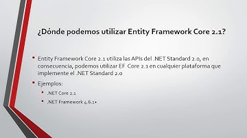 3 - ¿Dónde Podemos usar EF Core? | Entity Framework Core 2.1