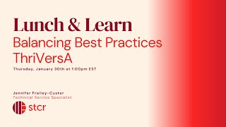Lunch & Learn Webinar - January 2025 - Balancing Best Practices – ThriVersA