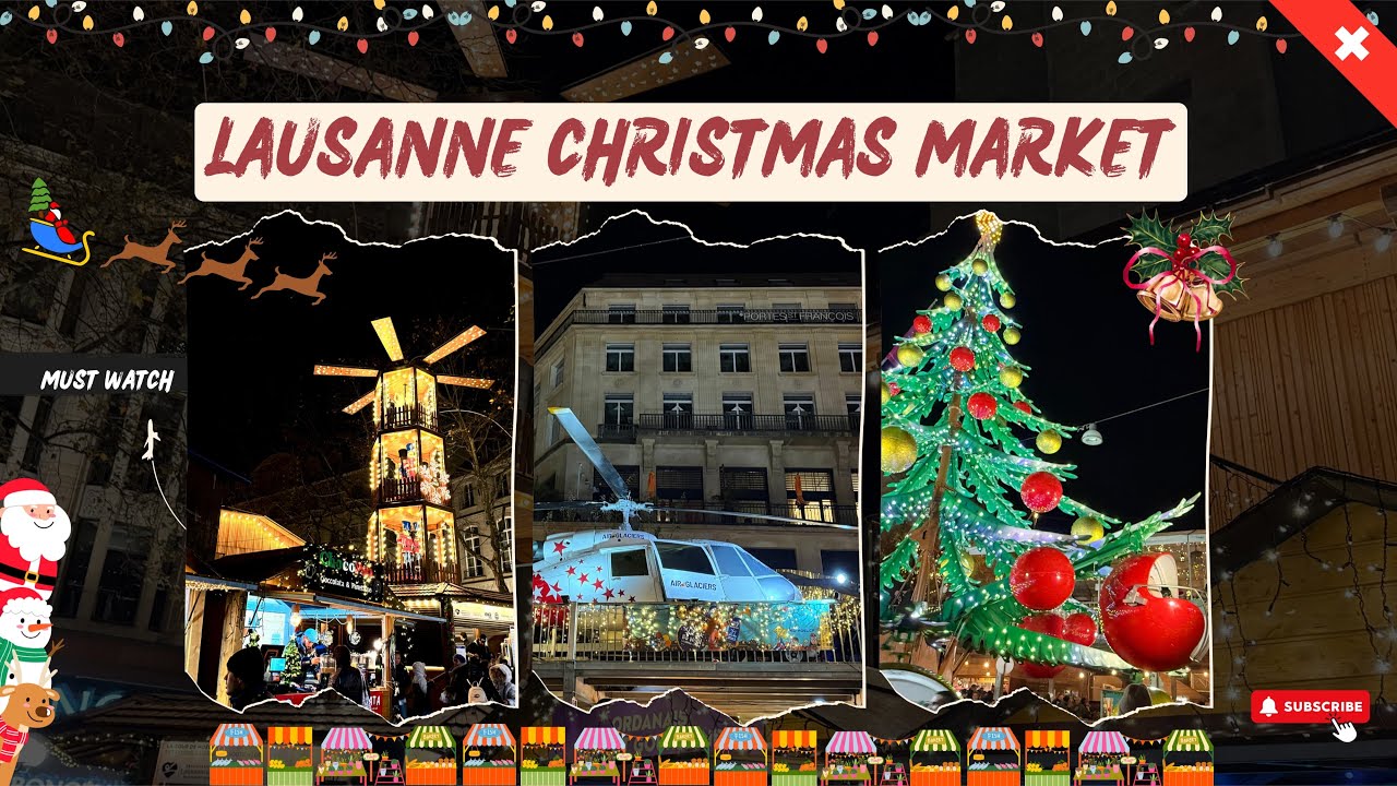Lausanne Christmas Market 🇨🇭🎄🎅|Marché de Noël de Lausanne 🎅🎄