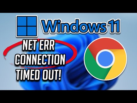 Ошибка Google Chrome NET ERR_CONNECTION_TIMED_OUT в Windows 11/10. ИСПРАВЛЕНИЕ [2024]
