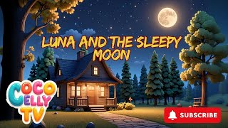 Luna and the Sleepy Moon 🌙 | 30s Bedtime Story for Babies & Toddlers | CocoJelly TV