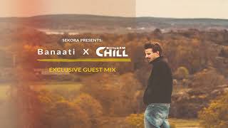 Banaati x Sirius XM Chill guestmix - March 2026