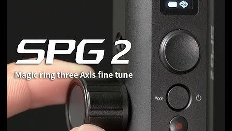 Feiyu SPG 2 Magic Ring Fine Tune Official Quick Guide