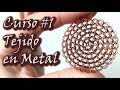 ¡CURSO DE TEJIDO EN METAL PASO A PASO #1! Alambre de cobre tejido a crochet, opcional alambre plata