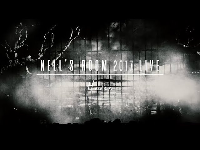 넬(NELL) - HAVEN (NELL’S ROOM 2017 LIVE) class=