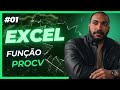 PROCV em 10 MINUTOS! APRENDA DE UMA VEZ POR TODAS!