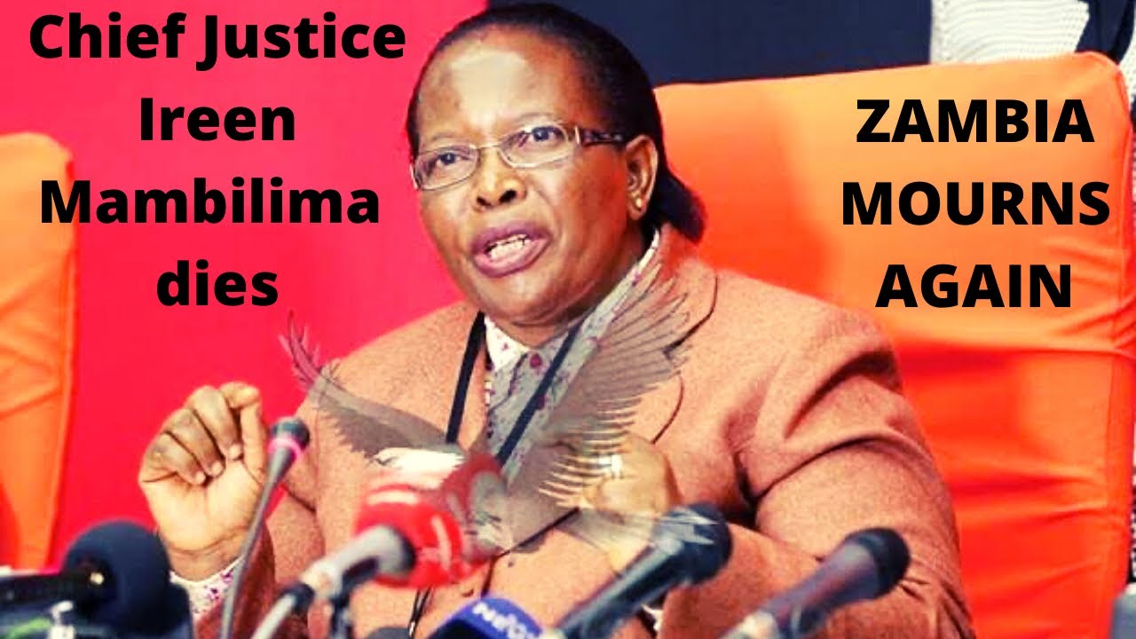 Chief Justice Ireen Mambilima dies  Zambia  mourns 
