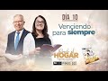 Día 10 - Venciendo para siempre | 10 Días de Oración y 10 Horas de Ayuno