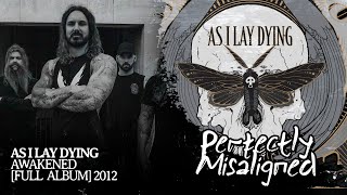 As I Lay Dying - Awakened [Full Album Stream]