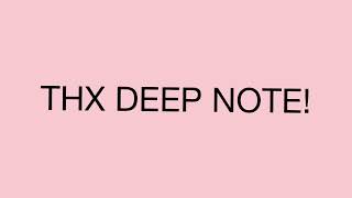 The awesome THX Deep Note! (Jan. 14, 2022)