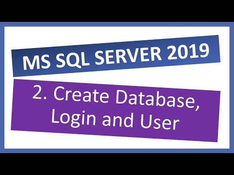 MS SQL Server 2019 | How to create Database, SQL Login and User