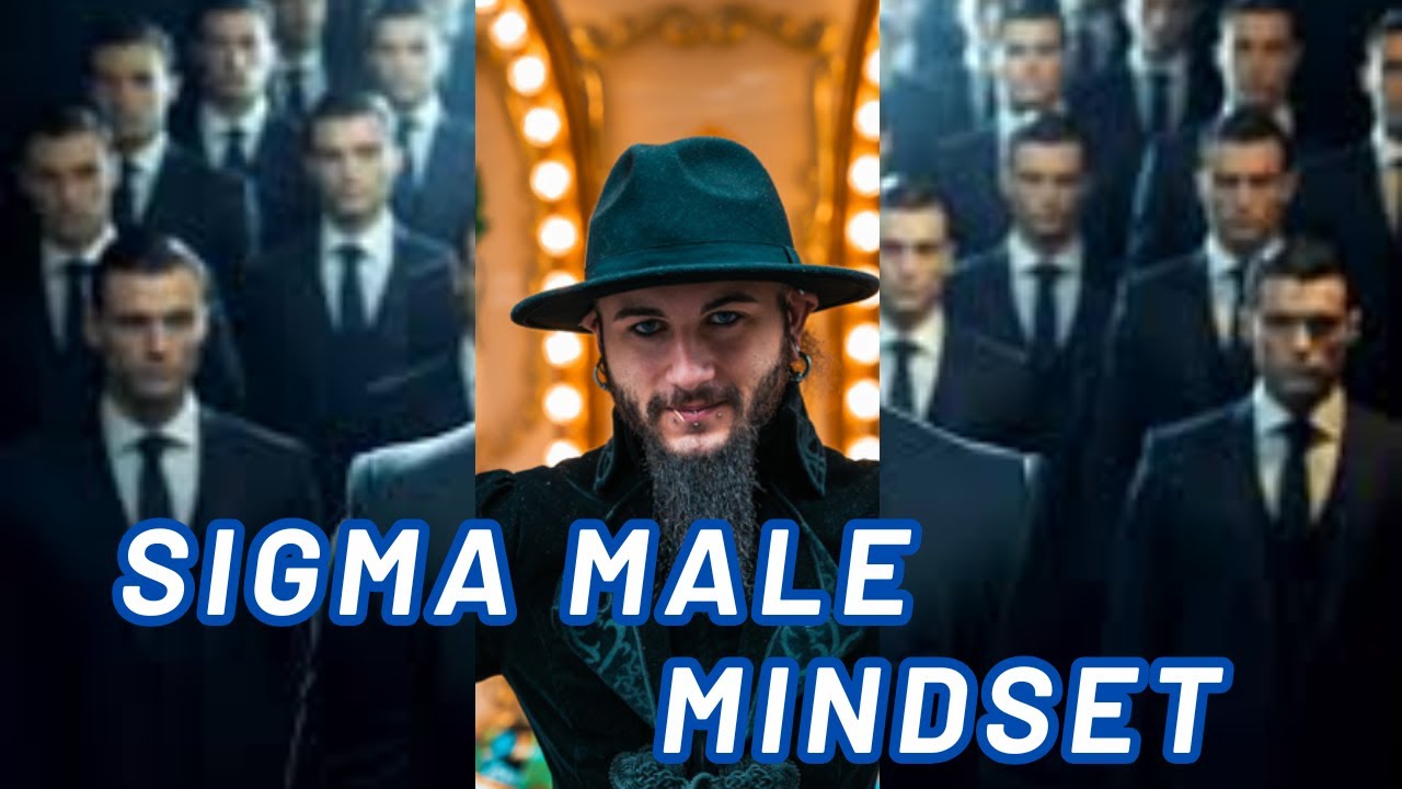 "Why Sigma Males Always Win in Life": "Sigma Male Explained: The Lone Wolf Mindset" 