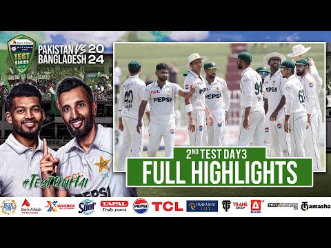 Full Highlights | Pakistan vs Bangladesh | 2nd Test Day 3 | PCB | M1X1U