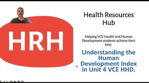 Understanding the Human Development Index in Unit 4 VCE Health and Human Development (HHD).