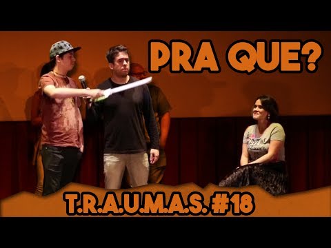 T.R.A.U.M.A.S. - PRA QUE A ESPADA? (Volta Redonda, RJ)
