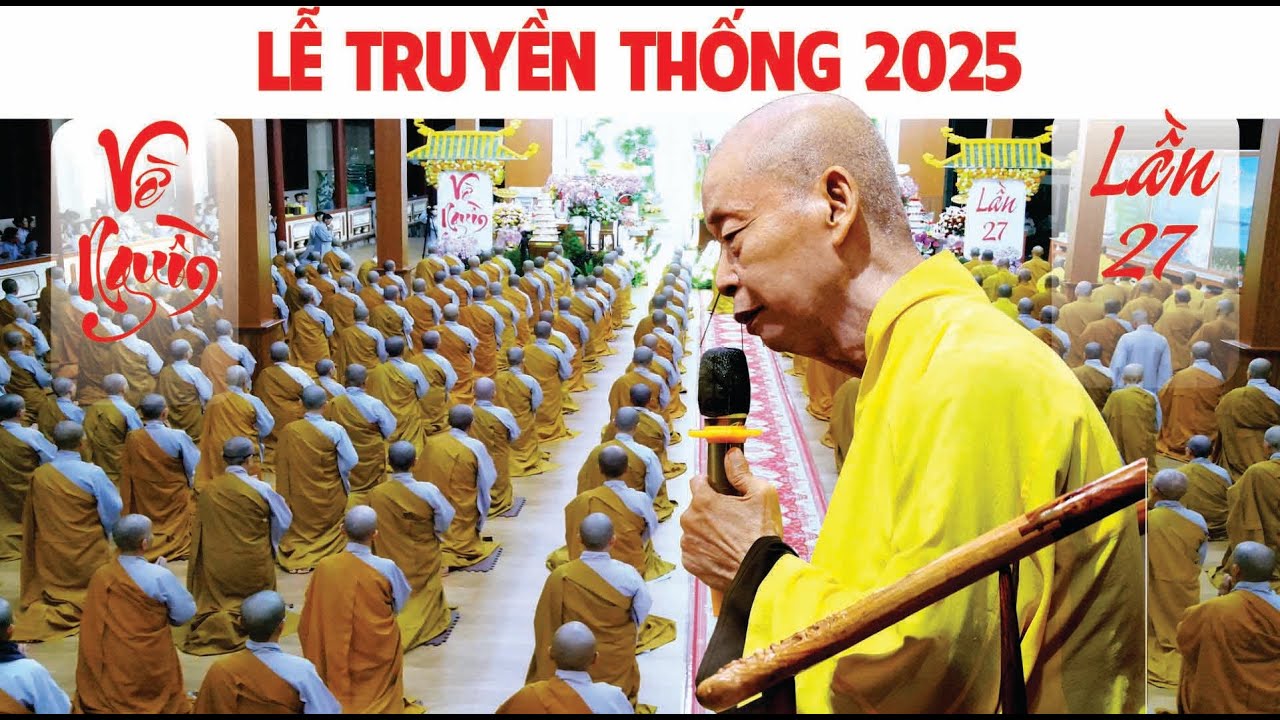 LỄ TRUYỀN THỐNG - 2025 -  VỀ NGUỒN - LẦN THỨ 27 | Phật Sự CHÙA HƯNG THIỀN