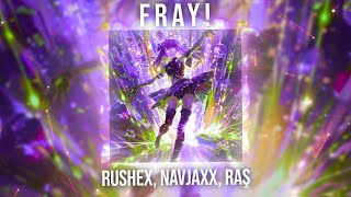 Rushex, Navjaxx, RAŞ - FRAY! Speed Up (Official Audio)