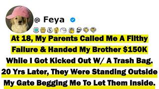 Details At 18 My Parents Called Me A Filthy Failure Handed My Brother 150K While I Got Kicked Out With A Update