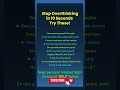 Stop Overthinking in 10 Seconds — Try These! DAILY MIND THERAPY | Quick Mind Tips for a Better Day