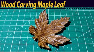 Wood carving maple leaf