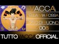 Vacca Feat La Fossa - Nella Mia Fossa