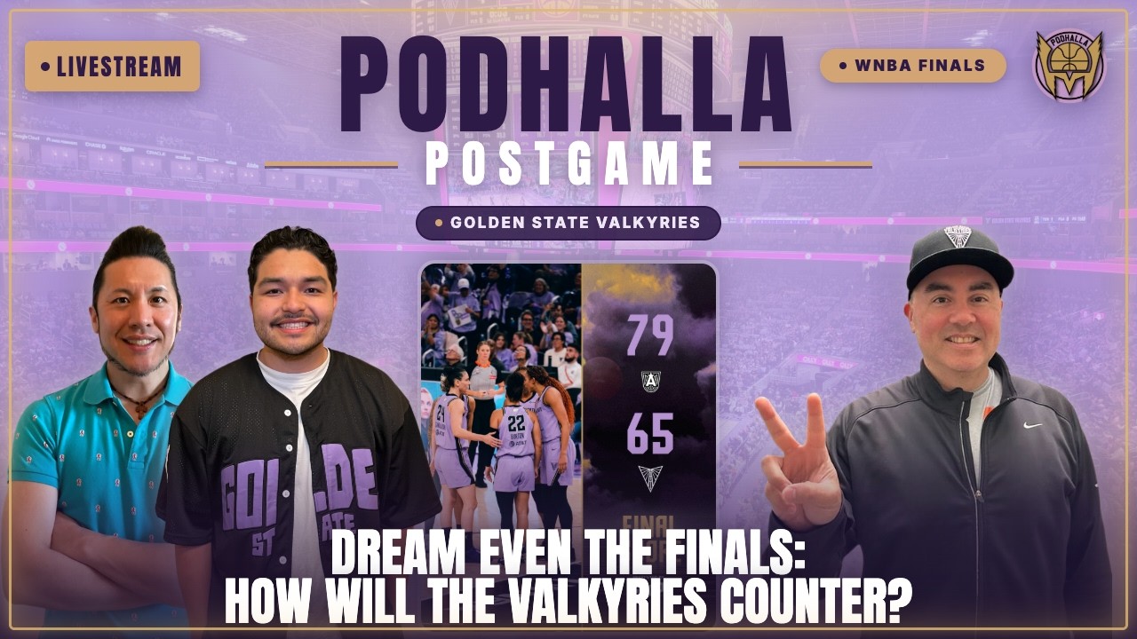 Dream Even the Finals: How Will The Valkyries Counter? | Playoff Podhalla Postgame