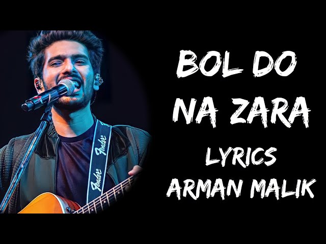 Bol Do Na Zara Dil Mein Jo Hai Chhipa Full Song (Lyrics) - Arman Malik | Lyrics Tube class=