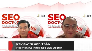 Phản Hồi Thực Tế Từ Học Viên Anh Minh Thảo Lớp K2 - Khóa Học 