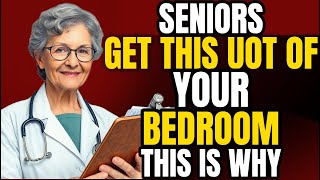5 Things You Should REMOVE From the Bedroom of Your House As An Elderly Person… This Is Why