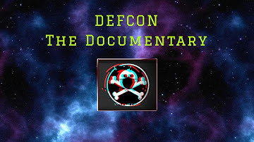DEFCON  - The Documentary