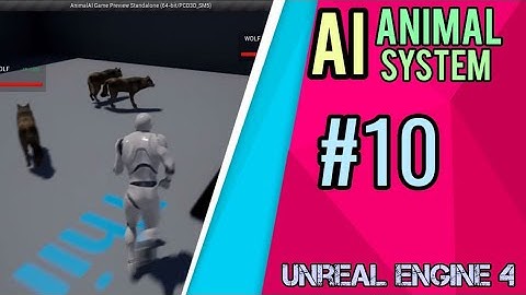 Unreal Engine 4 - Animal AI System #10 | Multiple Animals & Looted Message