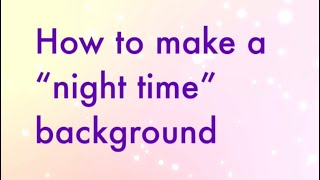Episode Interactive How To Make A Night Time Background